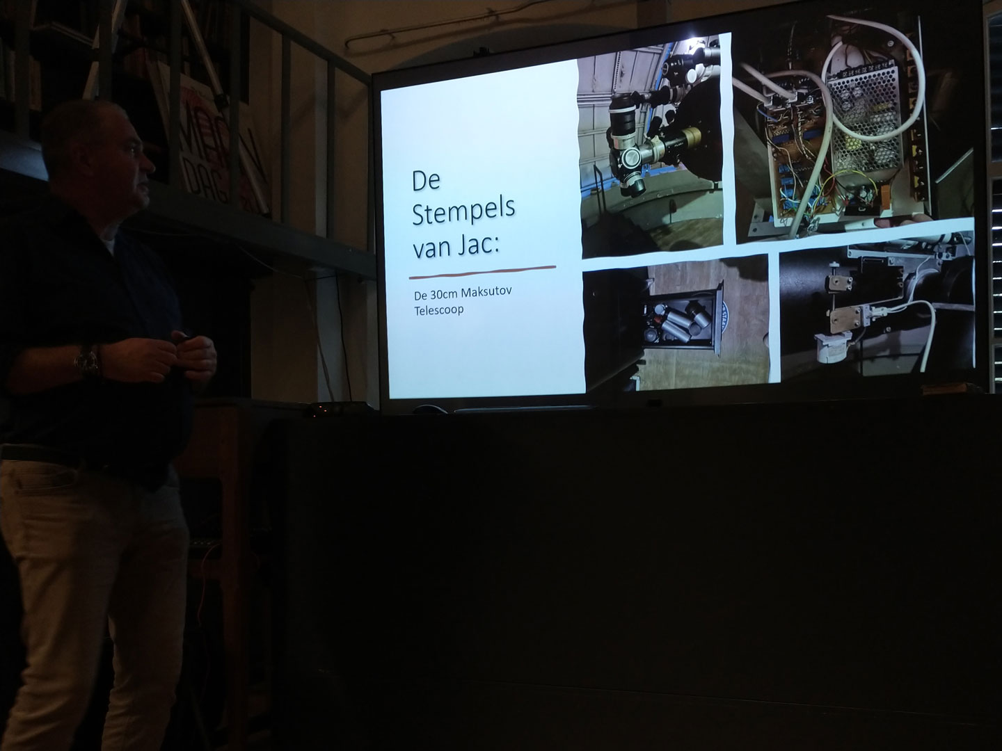 De stempels van Jac werden getoond, vooral de grote Maksutov.